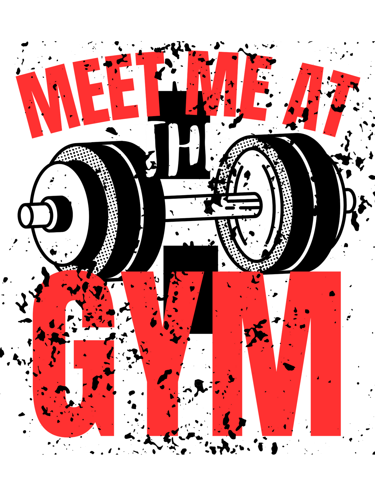 “MEET ME AT THE GYM” – Alpha Edition Tee