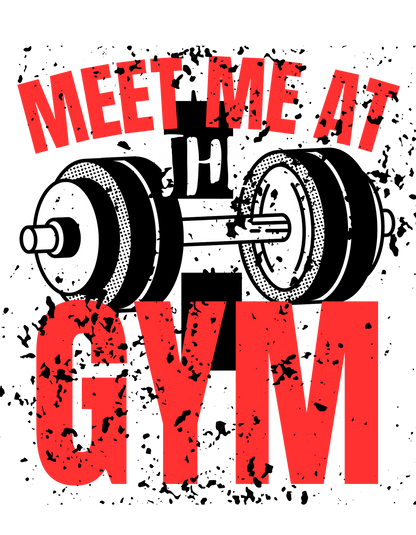 “MEET ME AT THE GYM” – Alpha Edition Tee